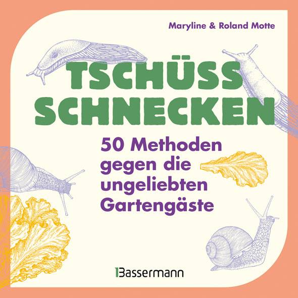Tschüss, Schnecken – 50 Methoden gegen Schnecken im Garten – Produktfoto des Händlers